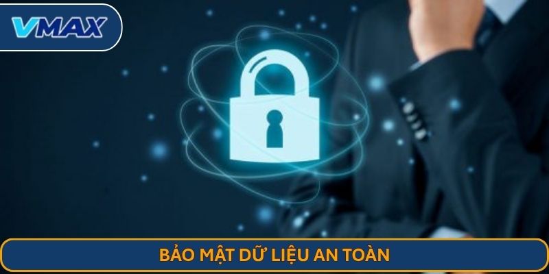 Bảo mật dữ liệu an toàn