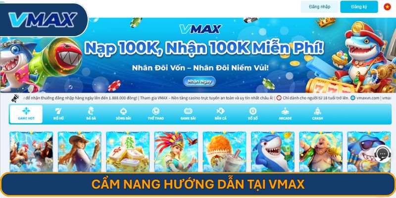 Cẩm nang hướng dẫn tại VMAX